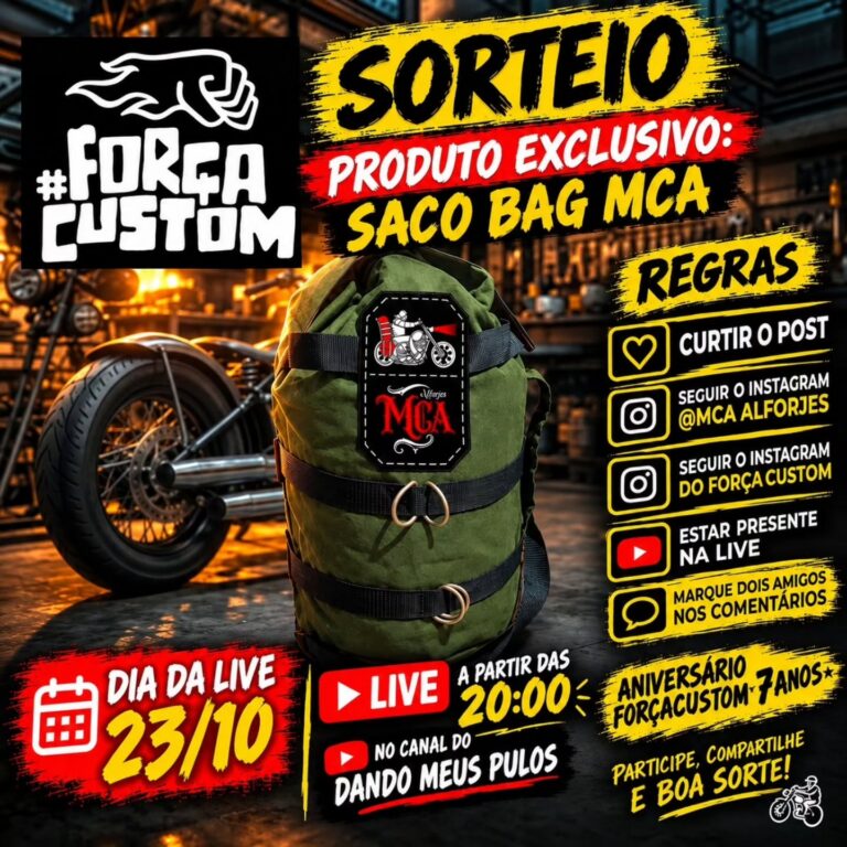 🎉 SORTEIO MCA ALFORJES 🎉 🏆 PRÊMIO: Saco Bag MCA 🎂 ANIVERSÁRIO FORÇA CUSTOM– 7 ANOS! 📅 DIA DA LIVE: 23/10 ⏰ A PARTIR DAS 20:00 ▶️ NO CANAL “D…